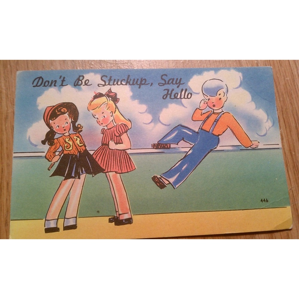 Vintage postcard Dont Be Stuckup vintage ephemera memorabilia cartoon